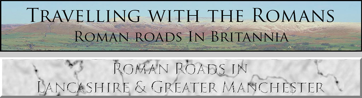 Lancs & GM Roman Roads